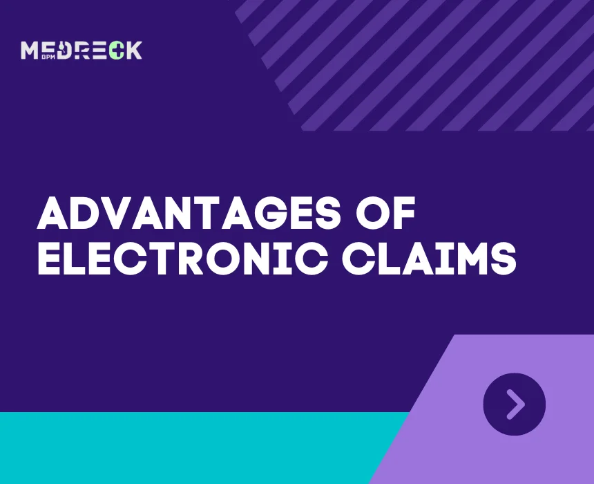 Advantages of Electronic Claiming for Healthcare Providers