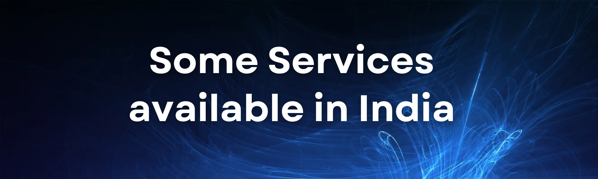 Some Services available in India
